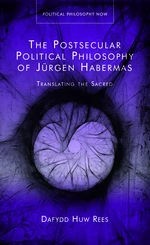 The Postsecular Political Philosophy of JÃ¼rgen Habermas