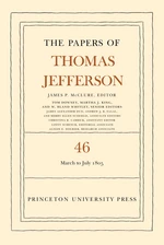 The Papers of Thomas Jefferson, Volume 46
