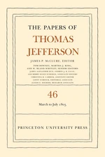 The Papers of Thomas Jefferson, Volume 46