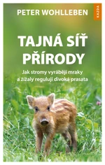 Tajná síť přírody - Peter Wohlleben - e-kniha