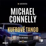 Kufrové tango - Michael Connelly - audiokniha