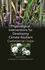 Physiological Interventions for Developing Climate Resilient Commercial Crops