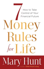 7 Money Rules for LifeÂ®