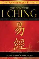 The Complete I Ching â 10th Anniversary Edition