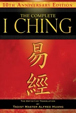 The Complete I Ching â 10th Anniversary Edition