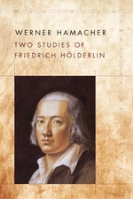 Two Studies of Friedrich HÃ¶lderlin
