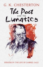 The Poet and the Lunatics