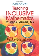 Teaching Inclusive Mathematics to Special Learners, K-6