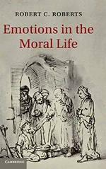 Emotions in the Moral Life