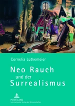 Neo Rauch und der Surrealismus