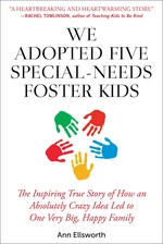 We Adopted Five Special-Needs Foster Kids