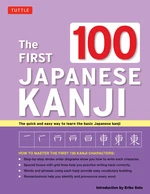 The First 100 Japanese Kanji