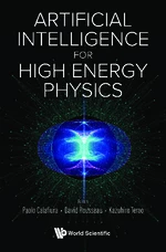 Artificial Intelligence For High Energy Physics
