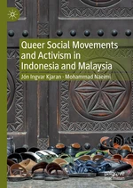 Queer Social Movements and Activism in Indonesia and Malaysia