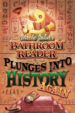 Uncle John's Bathroom Reader Plunges into History Again