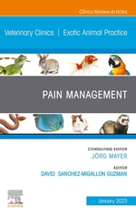 Pain Management, An Issue of Veterinary Clinics of North America