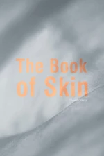 The Book of Skin