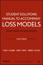 Student Solutions Manual to Accompany Loss Models