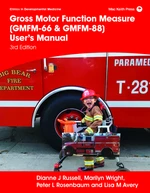 Gross Motor Function Measure (GMFM-66 & GMFM-88) Userâs Manual