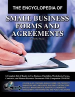 The Encyclopedia of Small Business Forms and Agreements