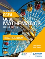 CCEA GCSE Mathematics Foundation Practice Book for 2nd Edition