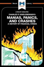 An Analysis of Charles P. Kindleberger's Manias, Panics, and Crashes