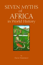 Seven Myths of Africa in World History