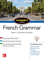 Schaum's Outline of French Grammar, Seventh Edition