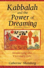 Kabbalah and the Power of Dreaming