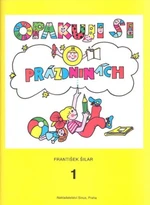 Opakuji si o prázdninách 1 - František Šilar, Věra Krumphanzlová