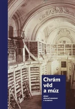 Chrám věd a múz - dějiny Vědecké knihovny v Olomouci - Miloš Korhoň, Tereza Vintrová