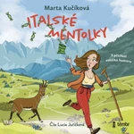 Italské mentolky: S příchutí svěžího humoru - Marta Kučíková - audiokniha