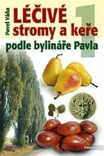 Léčivé stromy a keře - Pavel Váňa