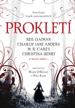 Prokletí - antologie bajek nejtemnějších - Paul Kane, Marie O´Regan - e-kniha