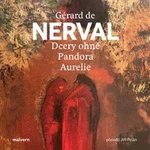 Dcery ohně, Pandora, Aurelie - Gérard De Nerval