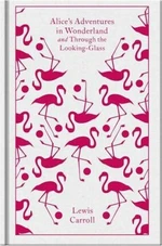 Alice´s Adventures in Wonderland : AND Through the Looking Glass (Defekt) - Lewis Carroll