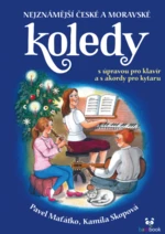 Nejznámější české a moravské koledy - Kamila Skopová, Pavel Maťátko - e-kniha