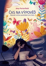 Kniha: Čas na výpověď od Porterfield Amy