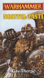 Nositel zášti - Gav Thorpe