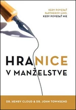 Hranice v manželstve - John Townsend, Henry Cloud