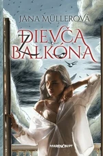 Dievča z balkóna - Jana Müllerová - e-kniha