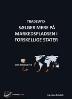 TRADEWYX, SÆLGER MERE PÅ MARKEDSPLADSEN I FORSKELLIGE STATER - Doubek Ivan - e-kniha