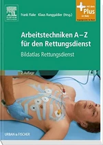 Arbeitstechniken A-Z fÃ¼r den Rettungsdienst