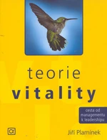 Teorie vitality - Jiří Plamínek