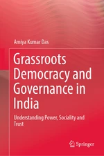 Grassroots Democracy and Governance in India
