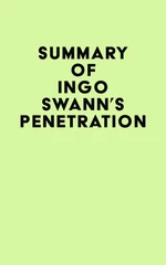 Summary of Ingo Swann's Penetration