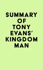 Summary of Tony Evans's Kingdom Man