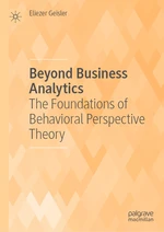 Beyond Business Analytics