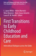 First Transitions to Early Childhood Education and Care