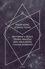 Létavice touhy - Radim Kopáč